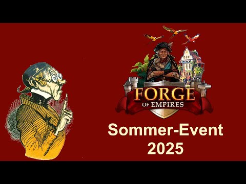 Thumbnail von FoETipps: Sommer Event 2025 in Forge of Empires (deutsch)