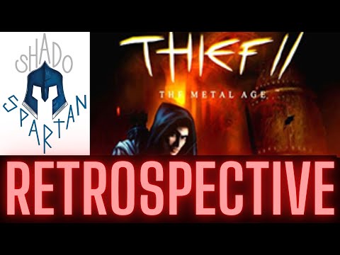 Thief 2 Retrospective