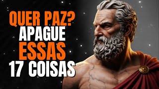 Se você ANSEIA por PAZ, FIQUE QUIETO e REMOVA esses 17 HÁBITOS em SEGREDO | #estoicismo #filosofia🏛️