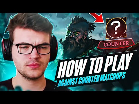 How To Play AGAINST COUNTER MATCHUPS