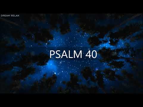 PSALM 40 / Dank, Hingabe und Gottvertrauen