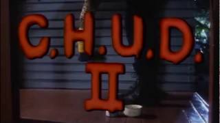 C.H.U.D 2: Bud the Chud (1989) - Official Trailer HD