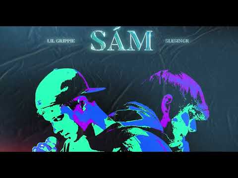 LIL GRIPPIE - SÁM feat. SLESINGR (OFFICIAL VISUAL)