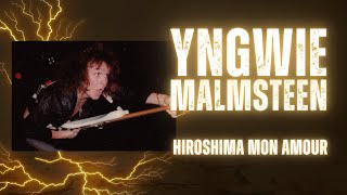 Yngwie Malmsteen - Hiroshima Mon Amour - 1985