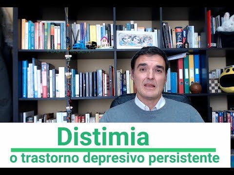 Distimia o trastorno depresivo persistente
