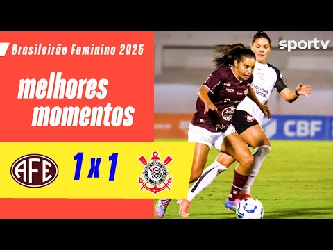 Gols e lances de Ferroviária-SP x Corinthians