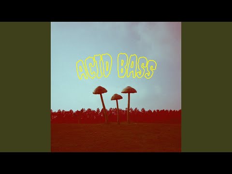 Video thumbnail for Acid Bass
