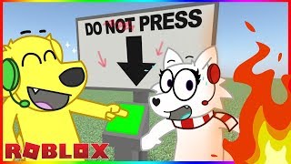 Roblox DONT PRESS THE BUTTON Games ! Roblox With F