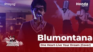Download lagu BLUMONTANA - One Heart Live Your Dream (Cover) | Honda Student Session mp3