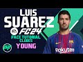 EA FC 24 LUIS SUAREZ FACE Pro Clubs CLUBES PRO Face Creation - CAREER MODE - LOOKALIKE BARCELONA