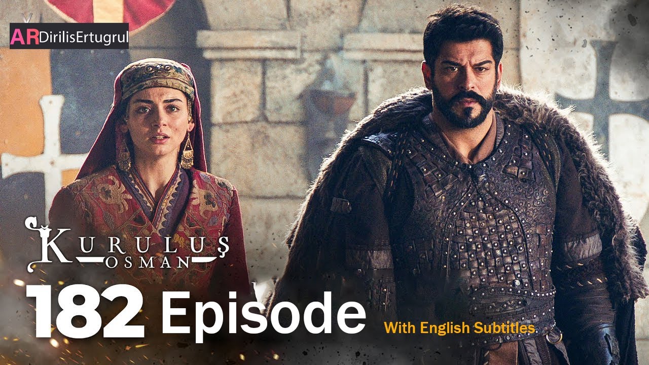 Kurulus Osman Season 6 Episode 182 With English Subtitles