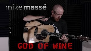 God of Wine (acoustic Third Eye Blind cover) - Mike Massé