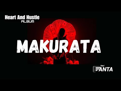 Yee Fanta - Makurata (Official Lyrics Video)