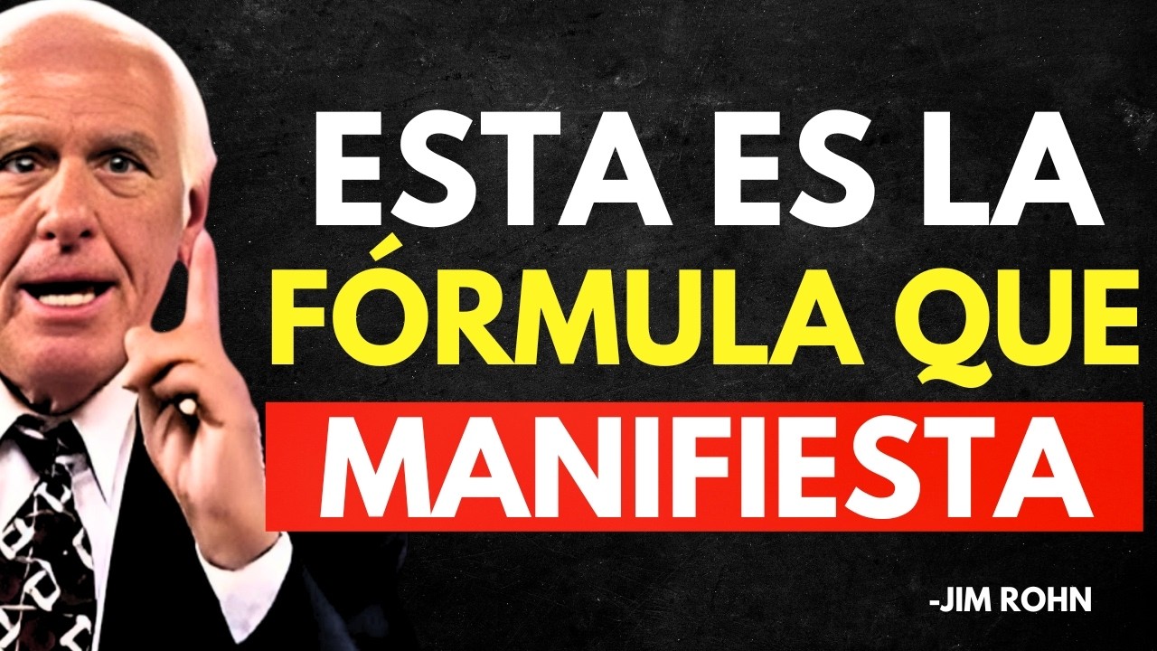 ¿Cómo manifestar lo que realmente deseas? : ¡ESTA ES LA FORMULA, HAZ ESTO! - Jim Rohn Motivacional