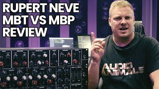 Video thumbnail for Rupert Neve MBT VS MBP Review by Audio Animals Studio