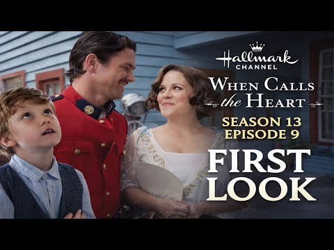 When Calls the Heart Season 13 Episode 9   Lost & Found Again Breakdown  Little Jack’s Heartbreaking