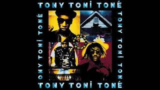 What Goes Around Comes Around - Tony! Toni! Toné!
