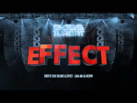 Cristyz feat. Deliric & Effect - Lasă-mă să respir