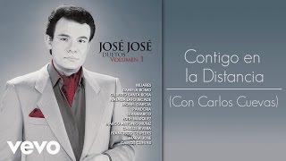 José José - Contigo en la Distancia (Cover Audio)
