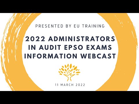 2022 Administrators in Audit AD7 EPSO Exams - Information Webcast