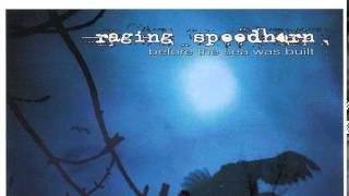 RAGING SPEEDHORN - TOO DRUNK TO GIVE A FUCK