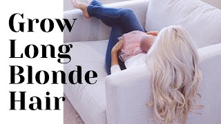 HOW TO GROW LONG BLONDE HAIR