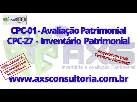CPC01 Avaliação e CPC27 Inventário Patrimonial Consultoria Empresarial Passivo Bancário Ativo Imobilizado Ativo Fixo CPC01 Avaliação e CPC27 Inventário Patrimonial Avaliação Patrimonial Inventario Patrimonial Controle Patrimonial Controle Ativo