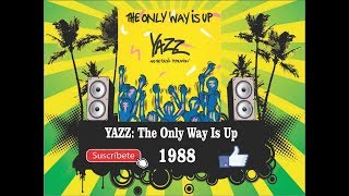 Yazz - The Only Way Is Up  (Radio Version)