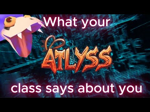 What your ATLYSS class says about you!