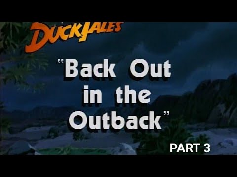 Outback Ducktales Part 3 | Backout in the Outback
