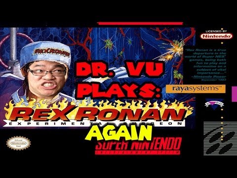 Dr. Vu Plays Rex Ronan: Experimental Surgeon Again