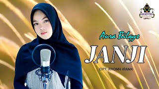 Download lagu JANJI Aura Bilqys... mp3