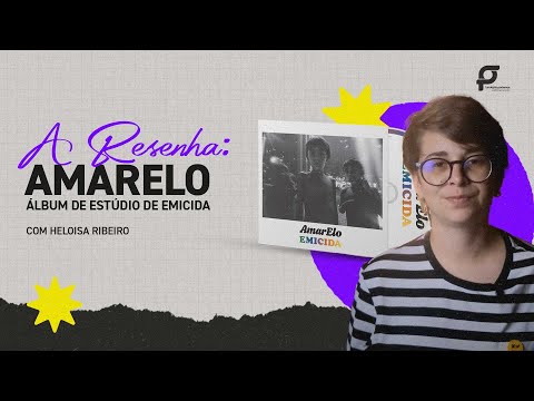 AMARELO - O MELHOR ÁLBUM DO EMICIDA?