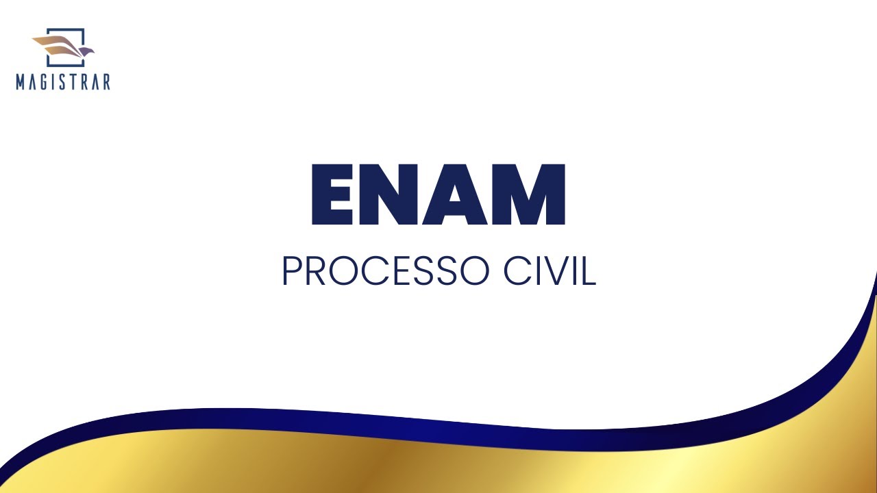 REVISÃO ENAM - PROCESSO CIVIL - GUSTAVO FARIA