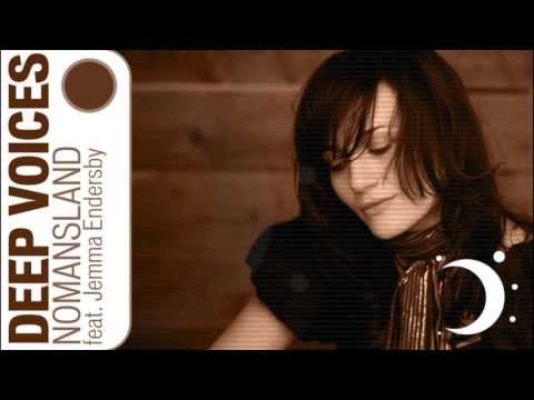 Deep Voices feat. Jemma Endersby - Nomansland (Original Mix)