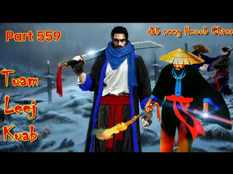 Tuam Leej Kuab The Legend Hmong Warrior ( Part 559 ) 02/10/2023