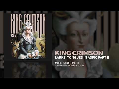 King Crimson - Larks' Tongues In Aspic, Pt. II (Music Is Our Friend)