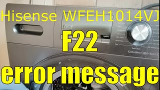 Washing Machine Hisense WFEH1014VJ error message F22