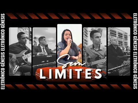 Sem Limites - Banda Genesis da Capital