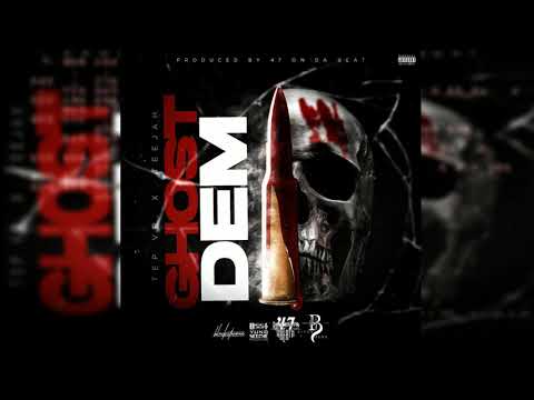 Tep VR x Teejah - Ghost Dem (Official Audio)