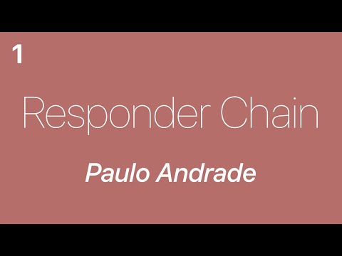 Responder Chain — Paulo Andrade