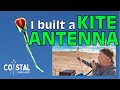 I Built A Kite Antenna For HF Ham Radio