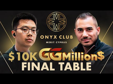 $10.400 GGMillion$ | FINAL TABLE | Onyx Club Super High Roller Series