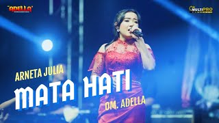 Download lagu MATA HATI  ARNETA JULIA.OM ADELLA LIVE SARKEM PEKALONGAN mp3