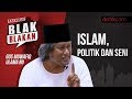 Blak-blakan Gus Muwafiq: Islam, Politik, dan Seni Blak-blakan Gus Muwafiq: Islam, Politik, dan Seni