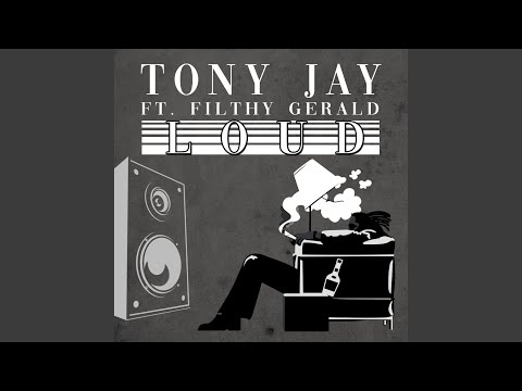 Too Loud (feat. Filthy Gerald)
