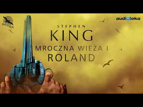 "Mroczna wieża. Roland" tom I | audiobook