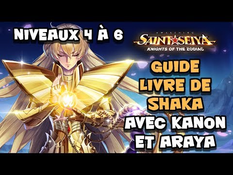 SAINT SEIYA AWAKENING - Guide : livre de Shaka : niveaux 4-6