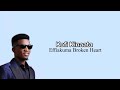 Kofi Kinaata - Effiakuma Broken Heart (Lyrics Video)