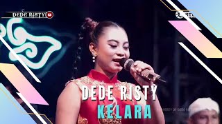 Download lagu KELARA Voc DEDE RISTY I LIVE MUSIC ' DEDE RISTY ' GANJENE PANTURA I mp3 Download lagu KELARA Voc DEDE RISTY I LIVE MUSIC ' DEDE RISTY ' GANJENE PANTURA I mp3